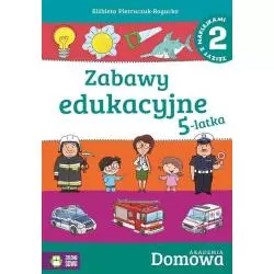 ZABAWY EDUKACYJNE 5-LATKA 2 Elżbieta Pietruczuk-Bogucka - Zielona Sowa