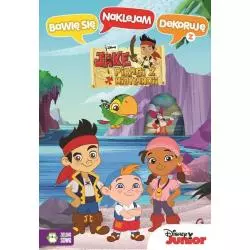 JAKE I PIRACI Z NIBYLANDII BAWIĘ SIĘ NAKLEJAM DEKORUJĘ 4+ - Zielona Sowa