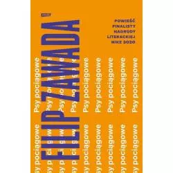 PSY POCIĄGOWE Filip Zawada - Znak