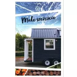 MAŁE SZCZĘŚCIE WŁASNORĘCZNIE ZBUDOWANA HISTORIA Dee Williams - Znak Literanova