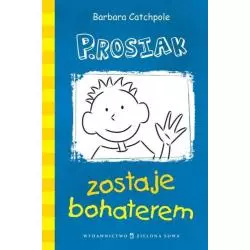 P.ROSIAK ZOSTAJE BOHATEREM Barbara Catchpole - Zielona Sowa