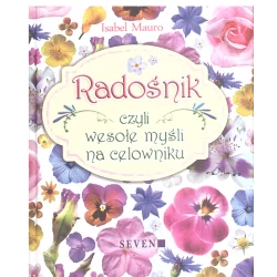 RADOŚNIK CZYLI WESOŁE MYŚLI NA CELOWNIKU Isabel Mauro - Olesiejuk