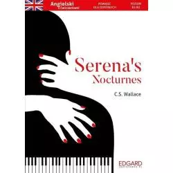 SERENAS NOCTURNES ANGIELSKI POWIEŚĆ DLA DOROSŁYCH Z ĆWICZENIAMI C.S. Wallace - Edgard