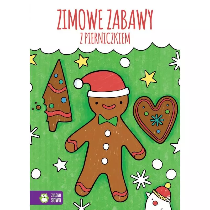ZIMOWE ZABAWY Z PIERNICZKIEM Justyna Jednoróg 4+ - Zielona Sowa ZIMOWE ZABAWY Z PIERNICZKIEM Justyna Jednoróg 4+ - Zielona Sowa