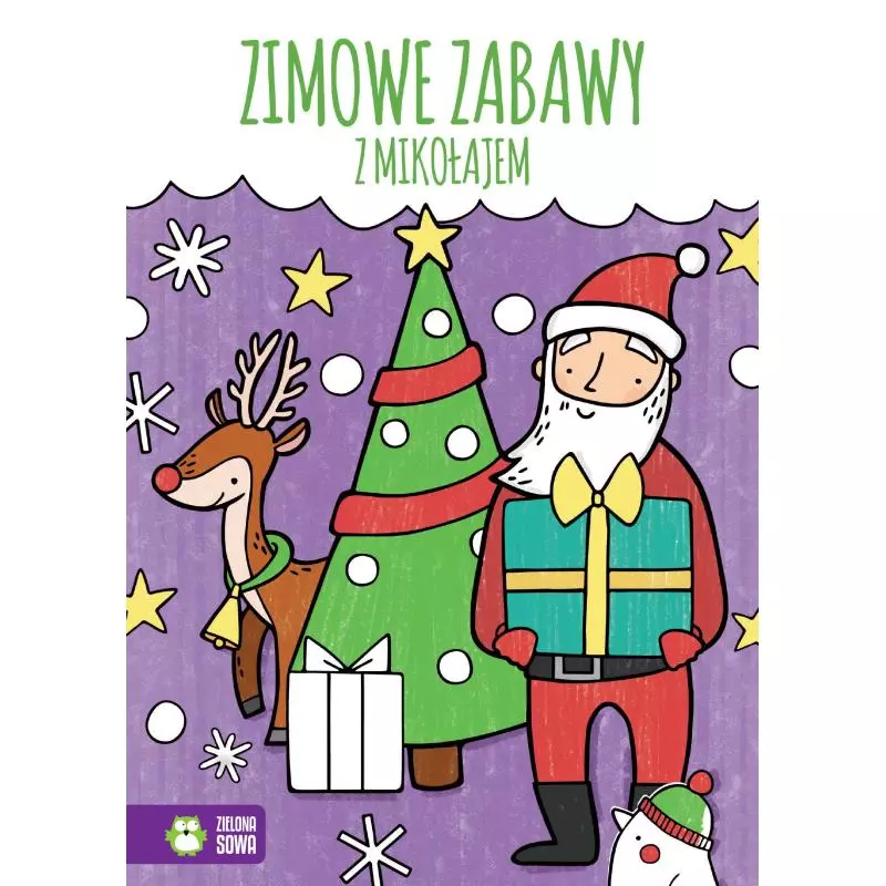 ZIMOWE ZABAWY Z MIKOŁAJEM 4+ Justyna Jednoróg - Zielona Sowa