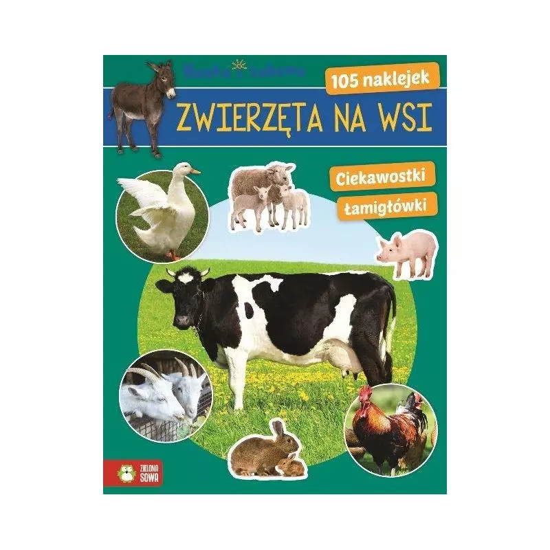 ZWIERZĘTA NA WSI NAUKA I ZABAWA 6+ - Zielona Sowa