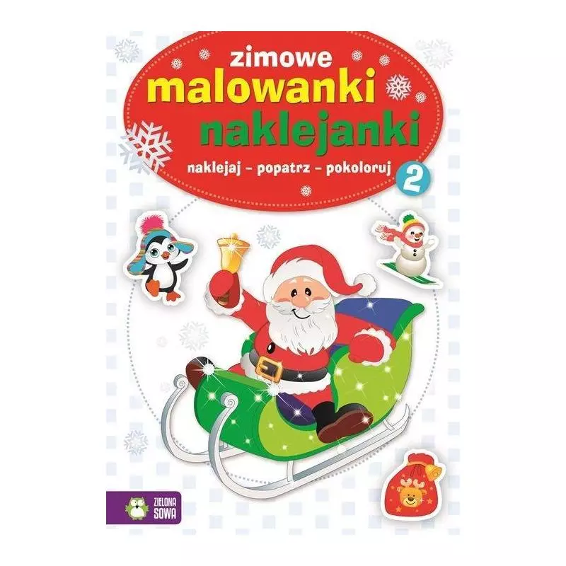 ZIMOWE MALOWANKI NAKLEJANKI 2 4+ - Zielona Sowa