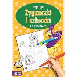 RYSUJĘ ZYGZACZKI I SZLACZKI ZE STRUSIEM - Zielona Sowa