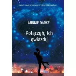 POŁĄCZYŁY ICH GWIAZDY Minnie Darke - Zysk i S-ka