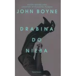 DRABINA DO NIEBA John Boyne - Świat Książki