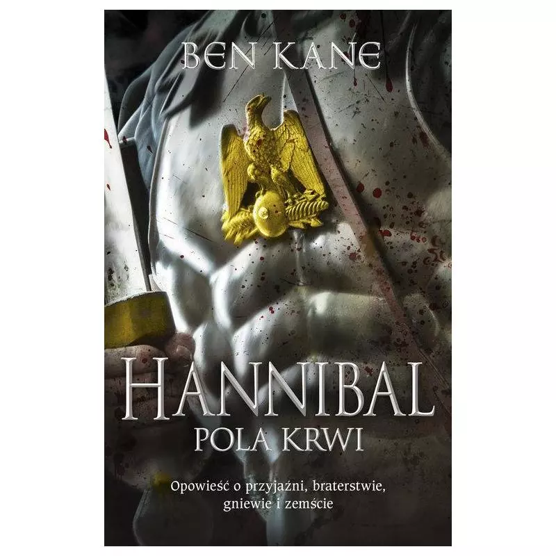 HANNIBAL POLA KRWI Ben Kane - Znak