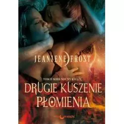 DRUGIE KUSZENIE PŁOMIENIA 2 Jeaniene Frost - Papierowy księżyc