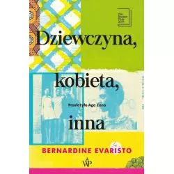 DZIEWCZYNA KOBIETA INNA Bernardine Evaristo - Poznańskie