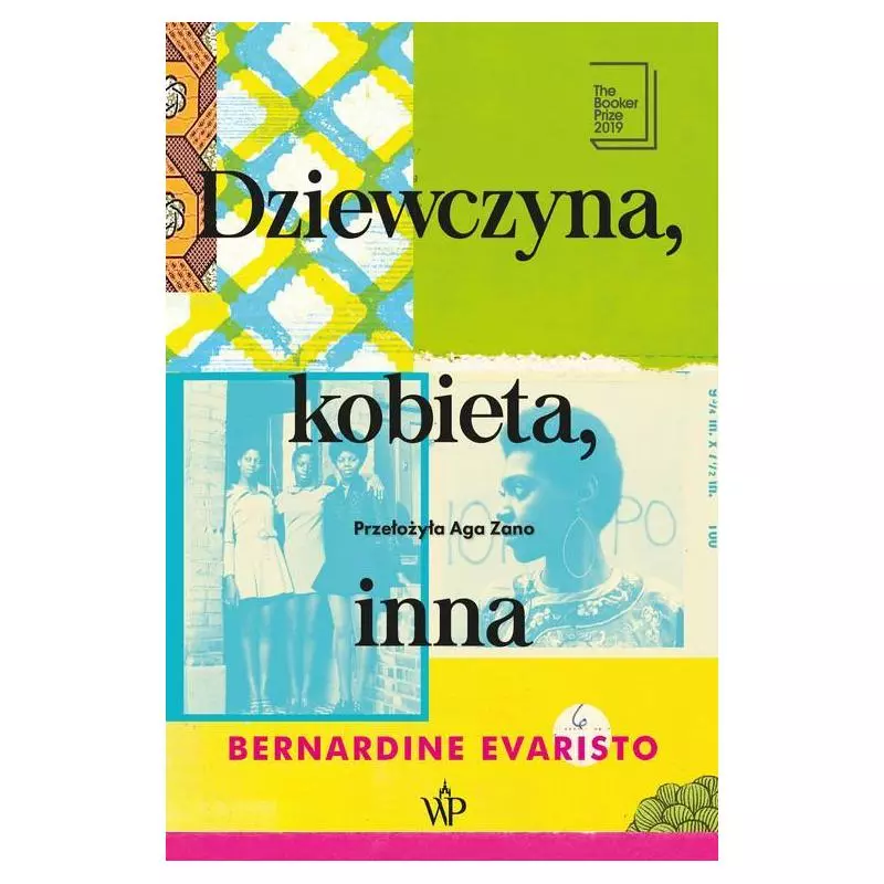 DZIEWCZYNA KOBIETA INNA Bernardine Evaristo - Poznańskie