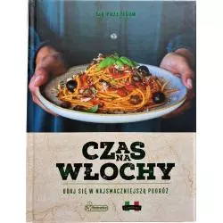 CZAS NA WŁOCHY UDAJ SIĘ W...