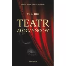 TEATR ZŁOCZYŃCÓW M.L. Rio - Świat Książki