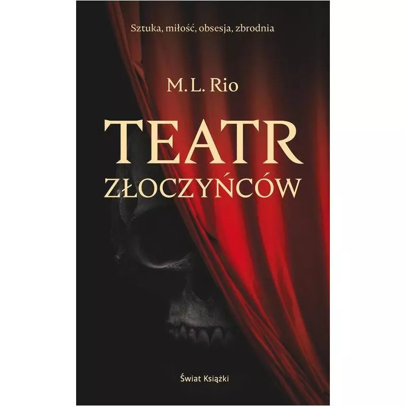 TEATR ZŁOCZYŃCÓW M.L. Rio - Świat Książki