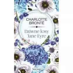 DZIWNE LOSY EYRE Charlotte Bronte - Świat Książki
