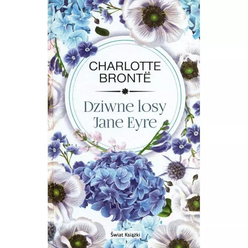 DZIWNE LOSY EYRE Charlotte Bronte - Świat Książki