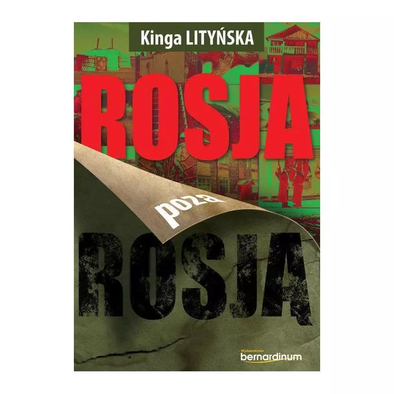 ROSJA POZA ROSJĄ Kinga Lityńska - Bernardinum