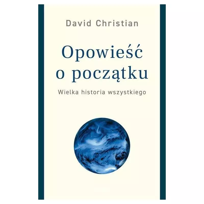 OPOWIEŚĆ O POCZĄTKU David Christian - Zysk i S-ka