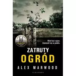 ZATRUTY OGRÓD Alex Marwood - Albatros