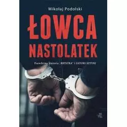 ŁOWCA NASTOLATEK Mikołaj Podolski - WAB