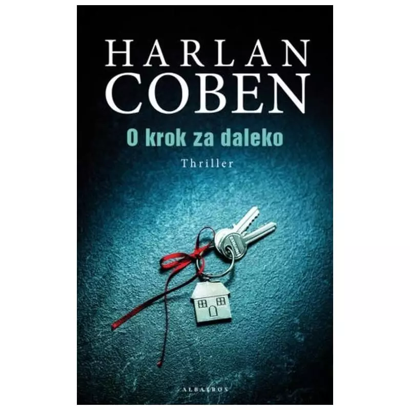 O KROK ZA DALEKO Harlan Coben - Albatros