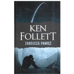 ZABÓJCZA PAMIĘĆ Ken Follett - Albatros