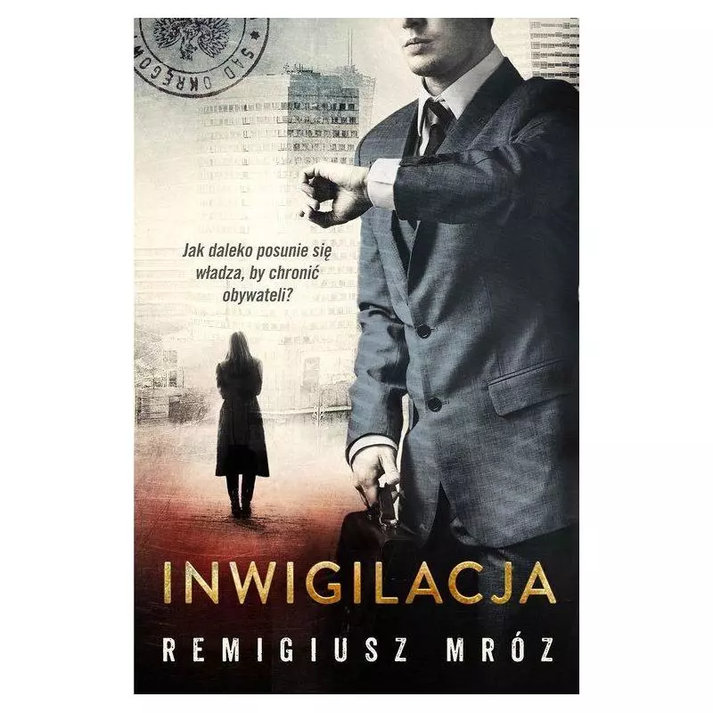 INWIGILACJA Remigiusz Mróz - Czwarta Strona