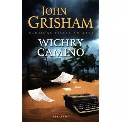 WICHRY CAMINO John Grisham - Albatros