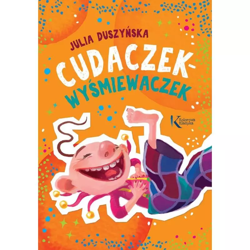 CUDACZEK WYŚMIEWACZEK Julia Duszyńska 7+ - Greg