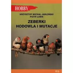 ZEBERKI HODOWLA I MUTACJA Krzysztof Michał Jabłoński, Piotr Lubik - Egros