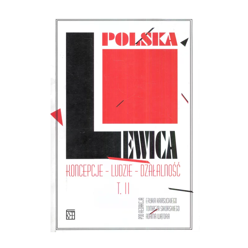 POLSKA LEWICA KONCEPCJE LUDZIE DZIAŁALNOŚĆ 2 - Atut