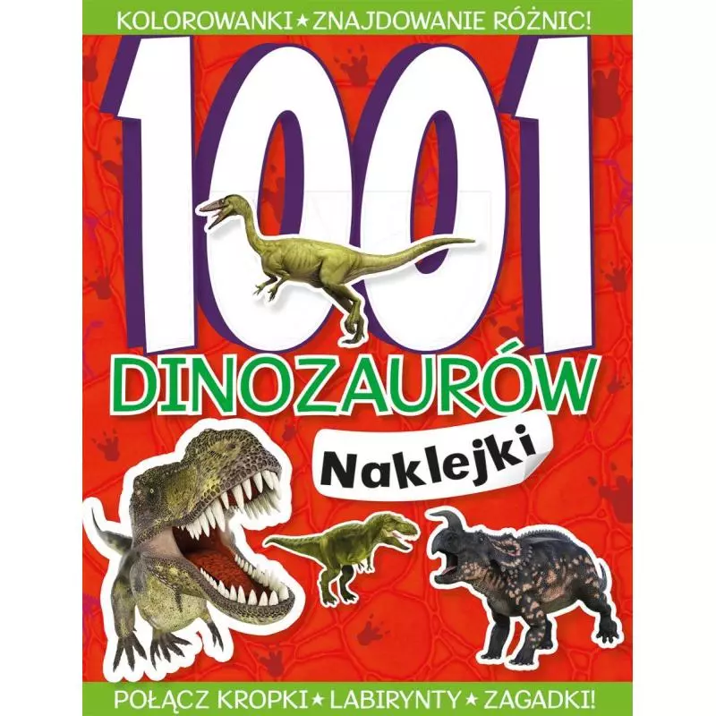 1001 DINOZAURÓW NAKLEJKI - Olesiejuk
