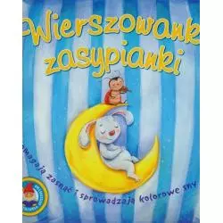 WIERSZOWANKI-ZASYPIANKI ANTOLOGIA Małgorzata Potocka - Publicat