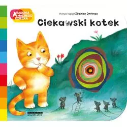 CIEKAWSKI KOTEK AKADEMIA MĄDREGO DZIECKA A TO CIEKAWE Zbigniew Dmitroca - Egmont