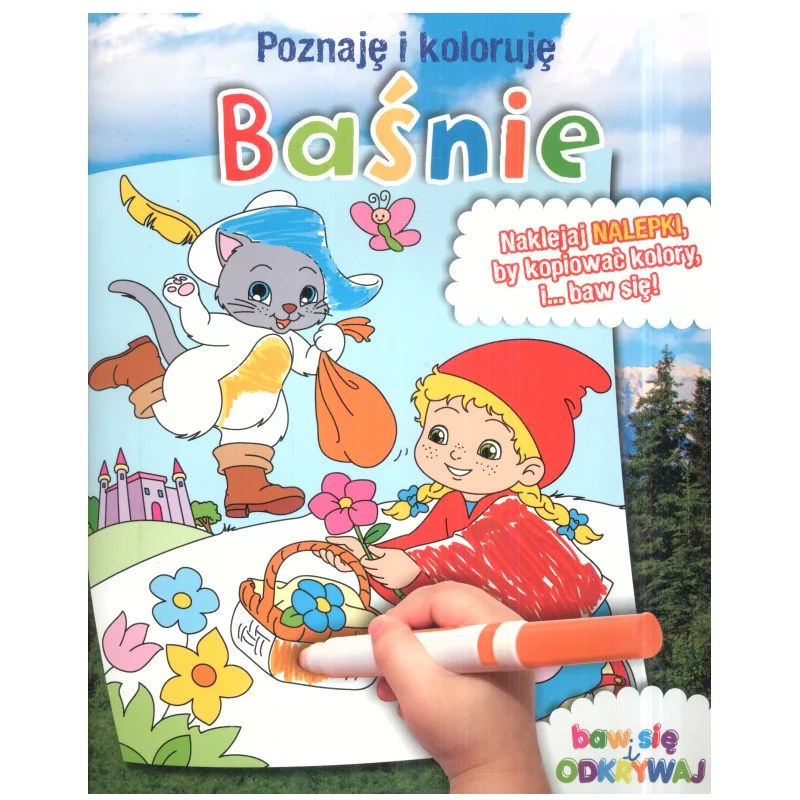 POZNAJĘ I KOLORUJĘ BAŚNIE - Olesiejuk