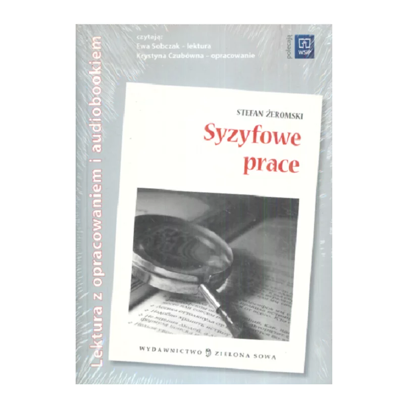 SYZYFOWE PRACE LEKTURA Z OPRACOWANIEM + AUDIOBOOK Stefan Żeromski - Zielona Sowa