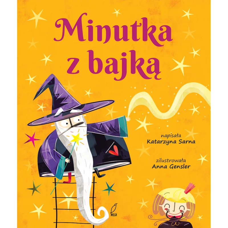 MINUTKA Z BAJKĄ Katarzyna Sarna - Wilga