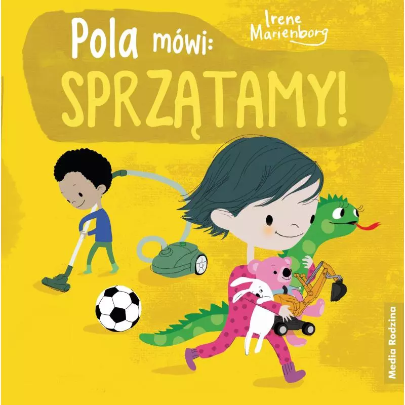 POLA MÓWI SPRZĄTAMY! Irene Marienborg - Media Rodzina