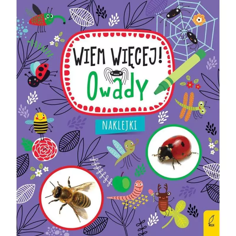 WIEM WIĘCEJ OWADY - Wilga