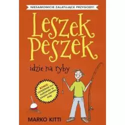 LESZEK PESZEK IDZIE NA RYBY Marko Kitti - Debit