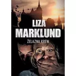 ŻELAZNA KREW Liza Marklund - Czarna Owca