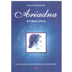 ARIADNA WYROCZNIA Leon Zawadzki - Studio Astropsychologii