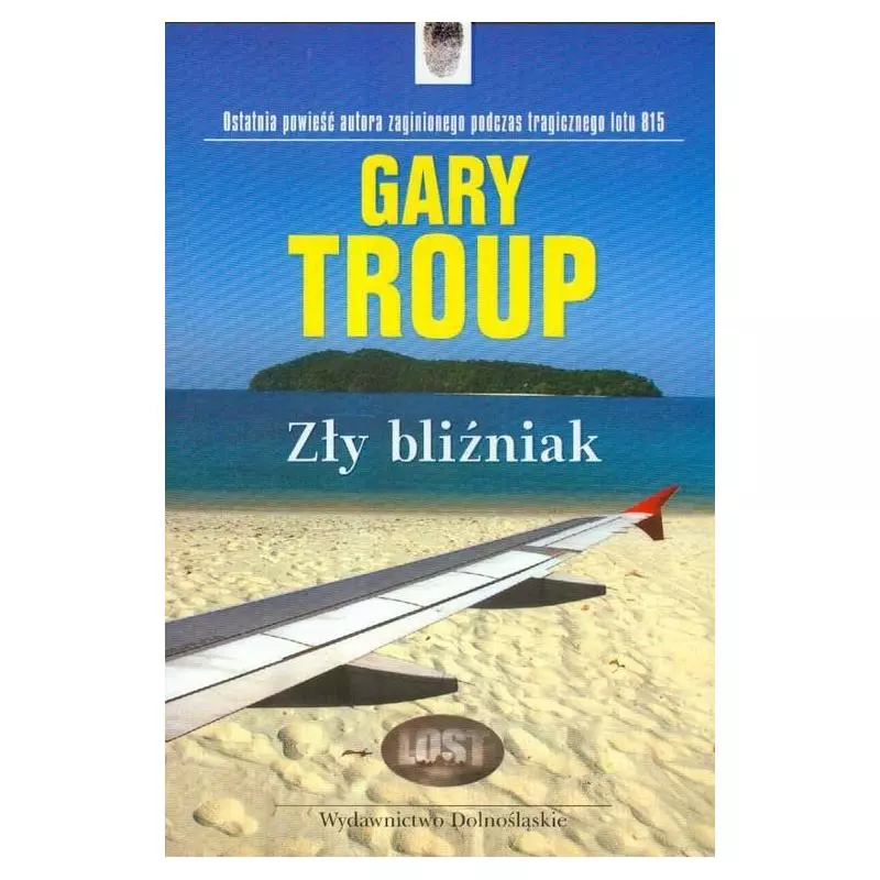 ZŁY BLIŹNIAK Gary Troup - Dolnośląskie