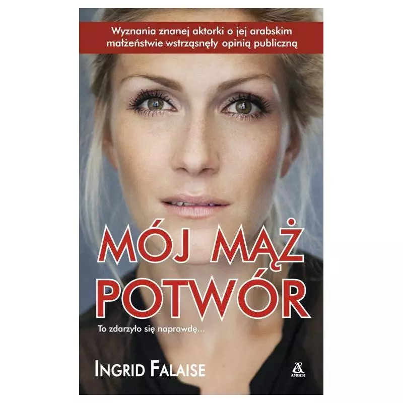 MÓJ MĄŻ POTWÓR Ingrid Falaise - Amber