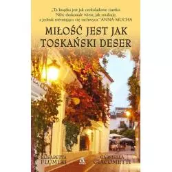 MIŁOŚĆ JEST JAK TOSKAŃSKI DESER Elisabeta Fulmeri - Amber