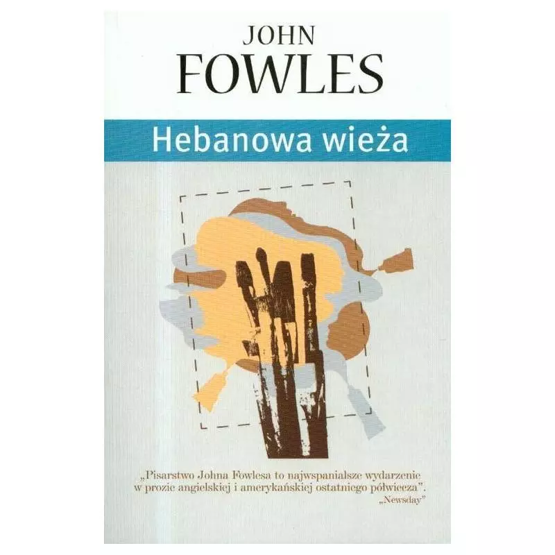 HEBANOWA WIEŻA John Fowles - Zysk i S-ka