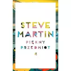 PIĘKNY PRZEDMIOT Steve Martin - WAB